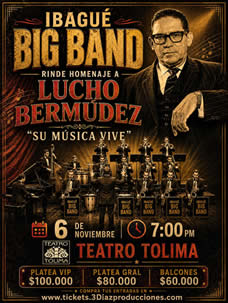 IBAGUE BIG BAND - HOMENAJE A LUCHO BERMUDEZ